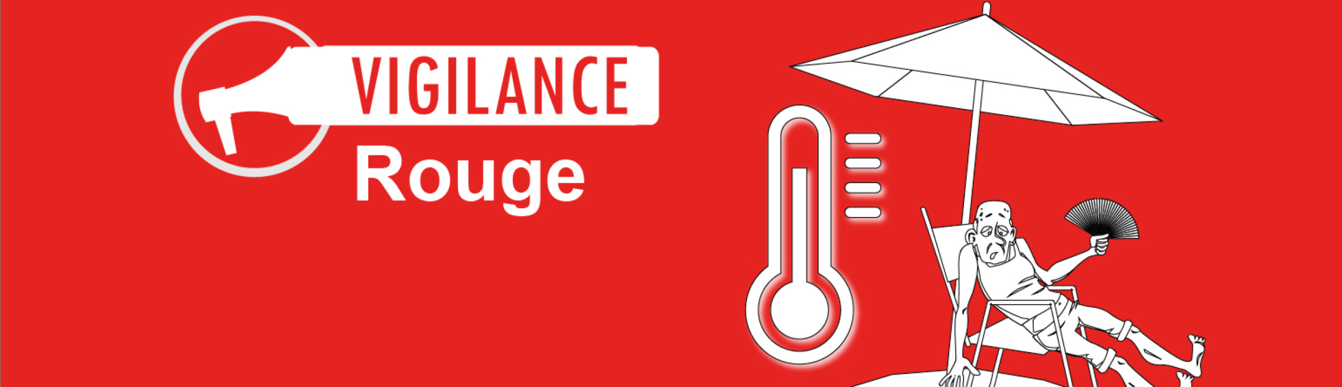 Vigilance Rouge - Canicule