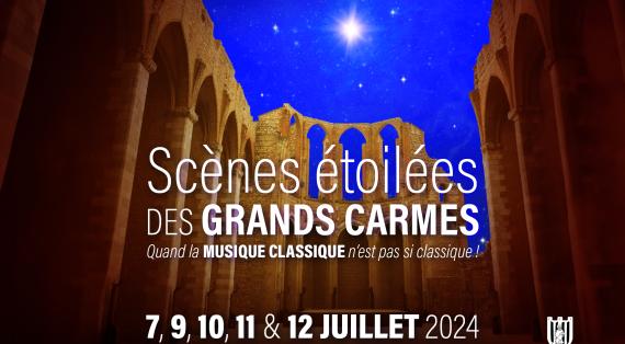 Scènes étoilées des Grands Carmes 2024